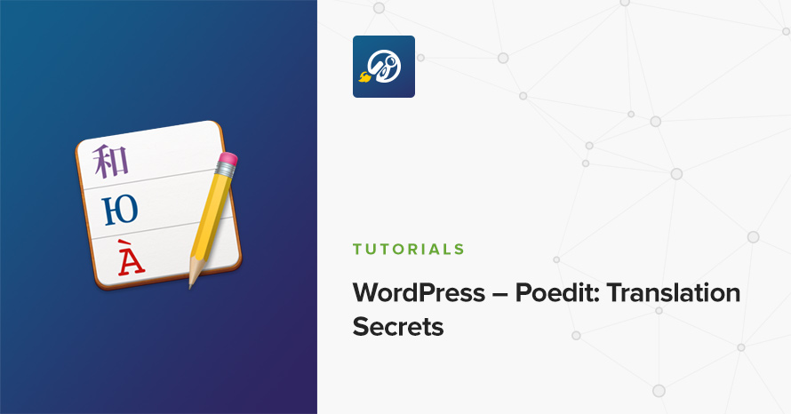 WordPress – Poedit: Translation Secrets WordPress template