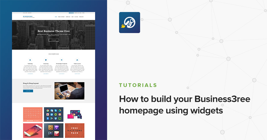 How to build your Business3ree homepage using widgets WordPress template