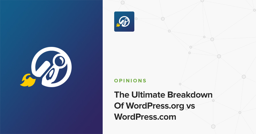 The Ultimate Breakdown Of WordPress.org vs WordPress.com WordPress template