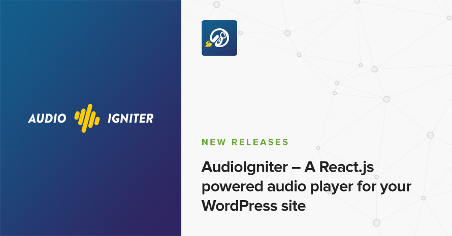 AudioIgniter – A React.js powered audio player for your WordPress site WordPress template