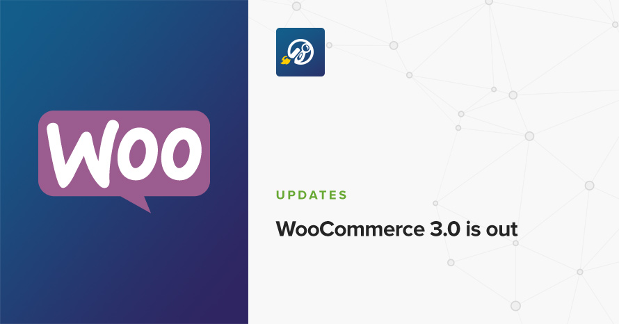 WooCommerce 3.0 is out WordPress template