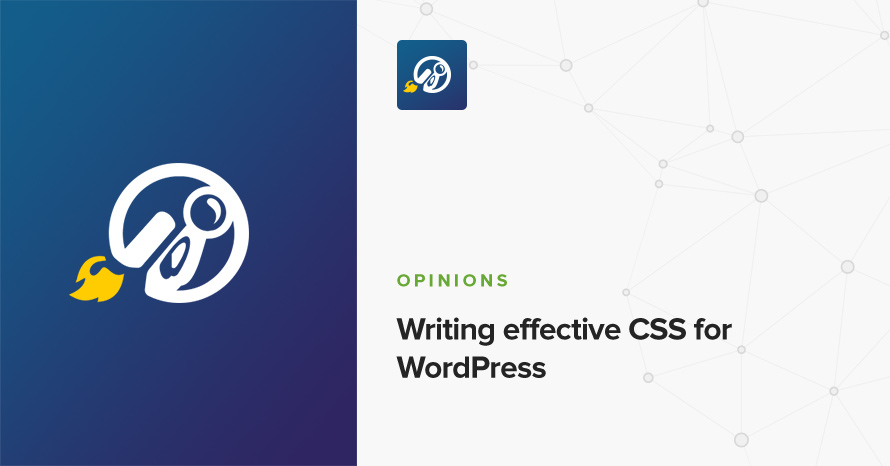 Writing effective CSS for WordPress WordPress template