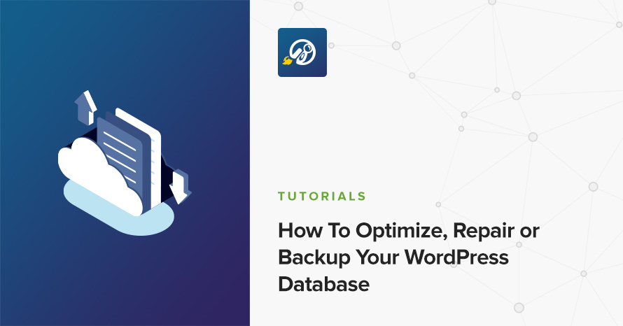 How To Optimize, Repair or Backup Your WordPress Database WordPress template