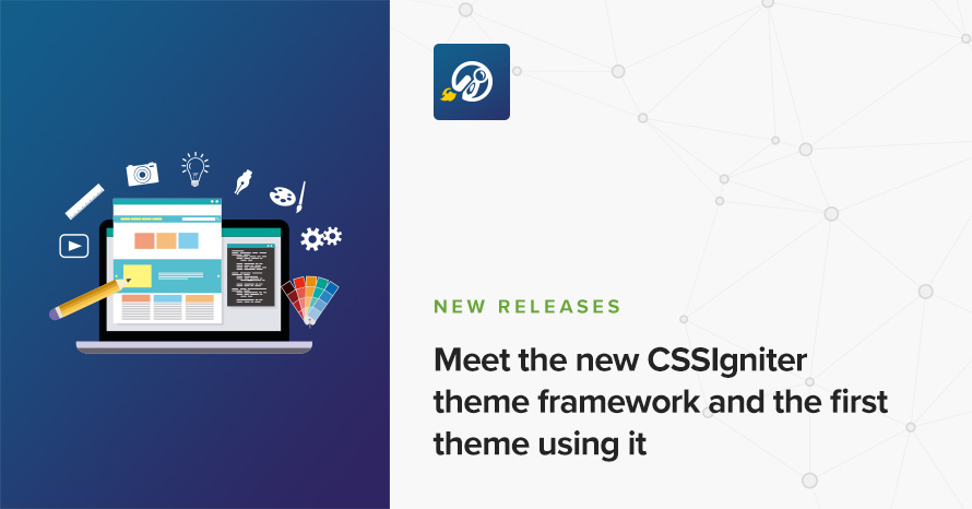 Meet the new CSSIgniter theme framework and the first theme using it WordPress template