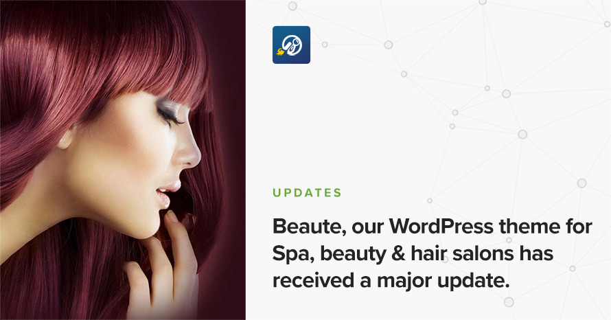 Beaute, our WordPress theme for Spa, beauty & hair salons has received a major update. WordPress template