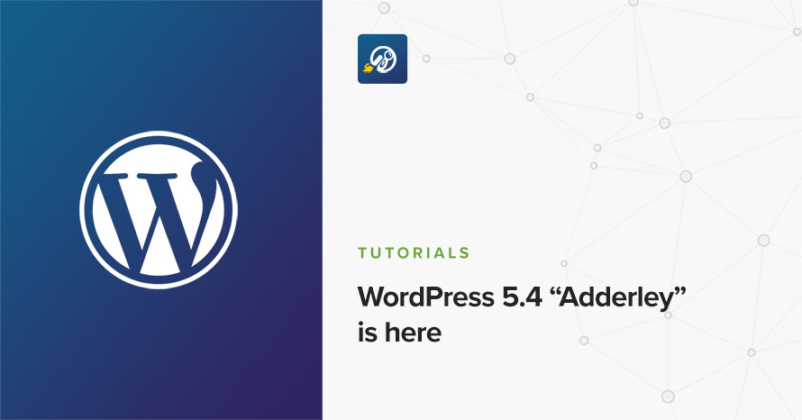 WordPress 5.4 “Adderley” is here WordPress template