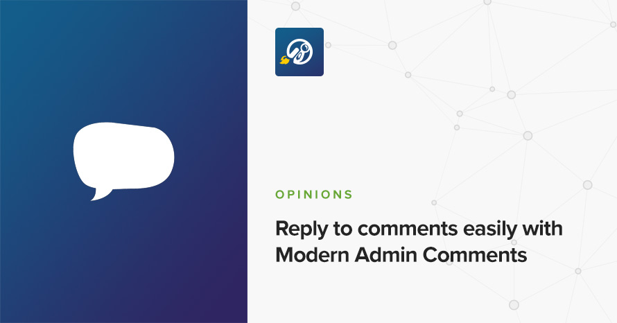 Reply to comments easily with Modern Admin Comments WordPress template